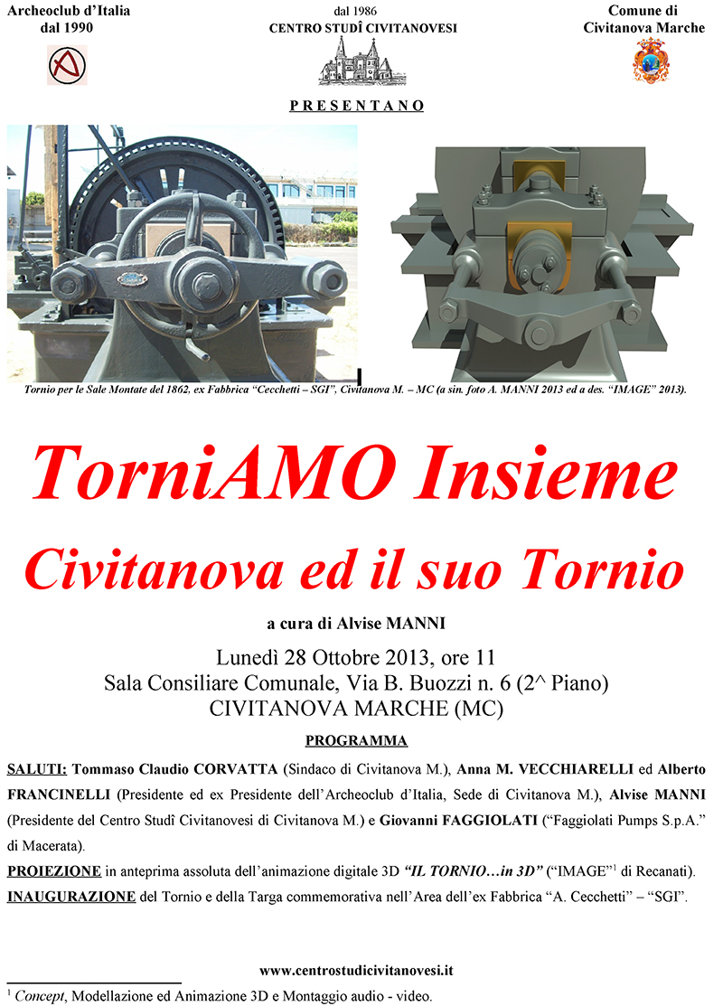 TorniAMO Insieme: Civitanova e il suo tornio - un'iiziativa a cura di Alvise Manni - lunedi 28 ottobre 2013, ore 11 presso la Sala COnsiliare del COmune di Civitanova Marche